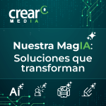 CrearMedia | MagIA para Capacitación Corporativa